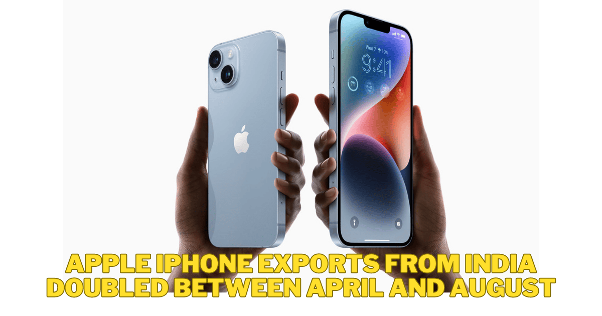 Rajkotupdates.news:apple-iphone-exports-from-india-doubled-between-april-and-august
