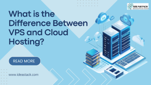 VPS and Cloud Hosting